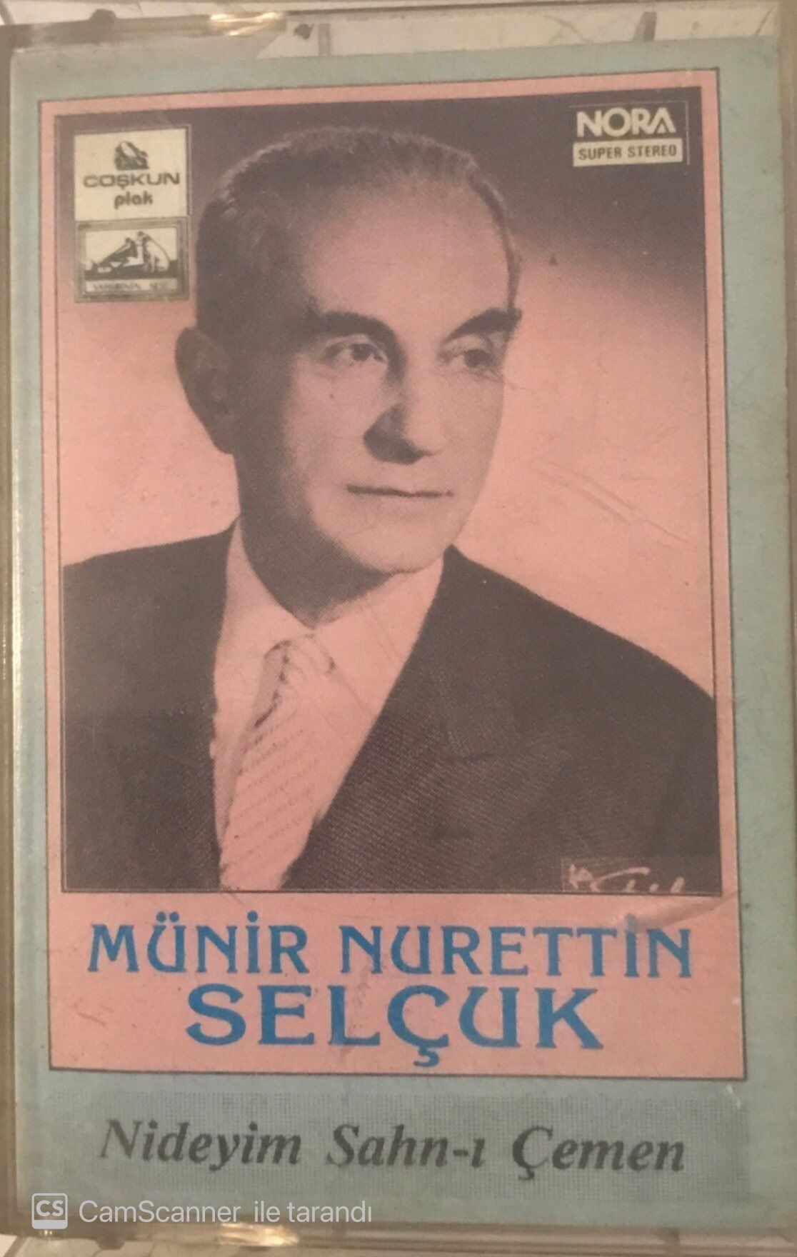 Münir Nurettin Selçuk Nideyim Sahn-ı Çemen KASET