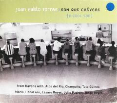 Juan Pablo Torres - Son Que Chevere - CD