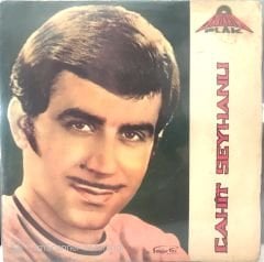 Cahit Seyhanlı - Rakıya resto dedim 45lik