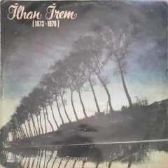 İlhan İrem 1973 - 1976 LP