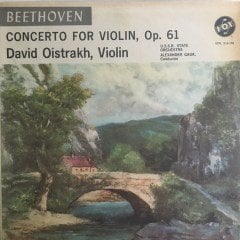 Beethoven Concerto For Violin Op.61 David Oistrakh, Violin LP