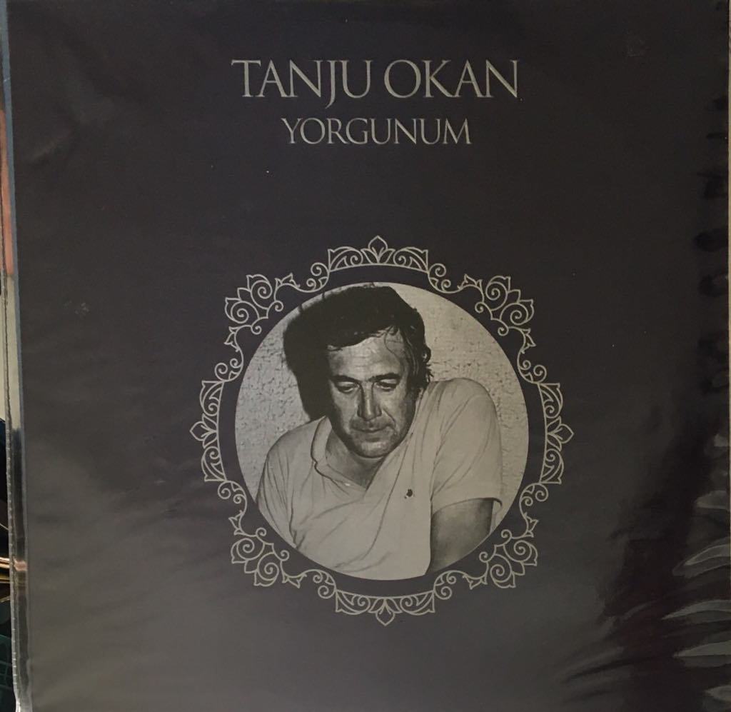 Tanju Okan Yorgunum LP