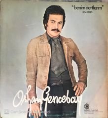 Orhan Gencebay - Benim Dertlerim LP