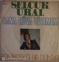 Selçuk Ural Sana Rüya Diyemem
