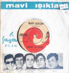 Mavi Işıklar - Johnny Be Goode/Justine - 45'lik