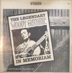 The Legendary Woody Guthrie In Memoriam LP