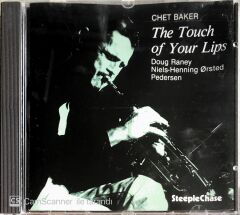 Chet Baker - The Touch Of Your Lips - CD