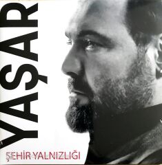 Yaşar - Şehir Yalnızlığı - LP