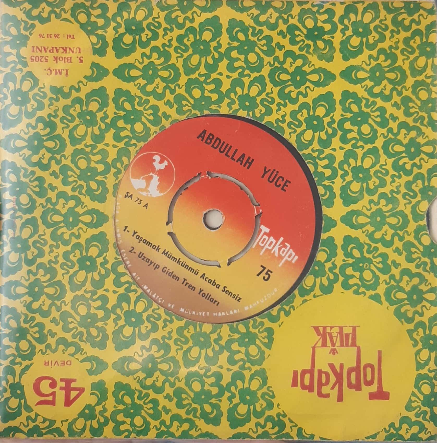 Abdullah Yüce Yaşamak Mümkünmü Acaba Sensiz EP 45lik