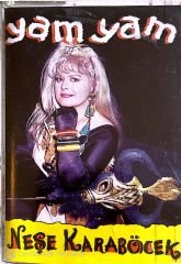 Neşe Karaböcek - Yam Yam KASET