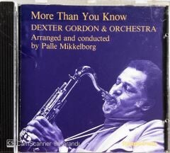 Dexter Gordon & Orchestra - More Than You Know - CD