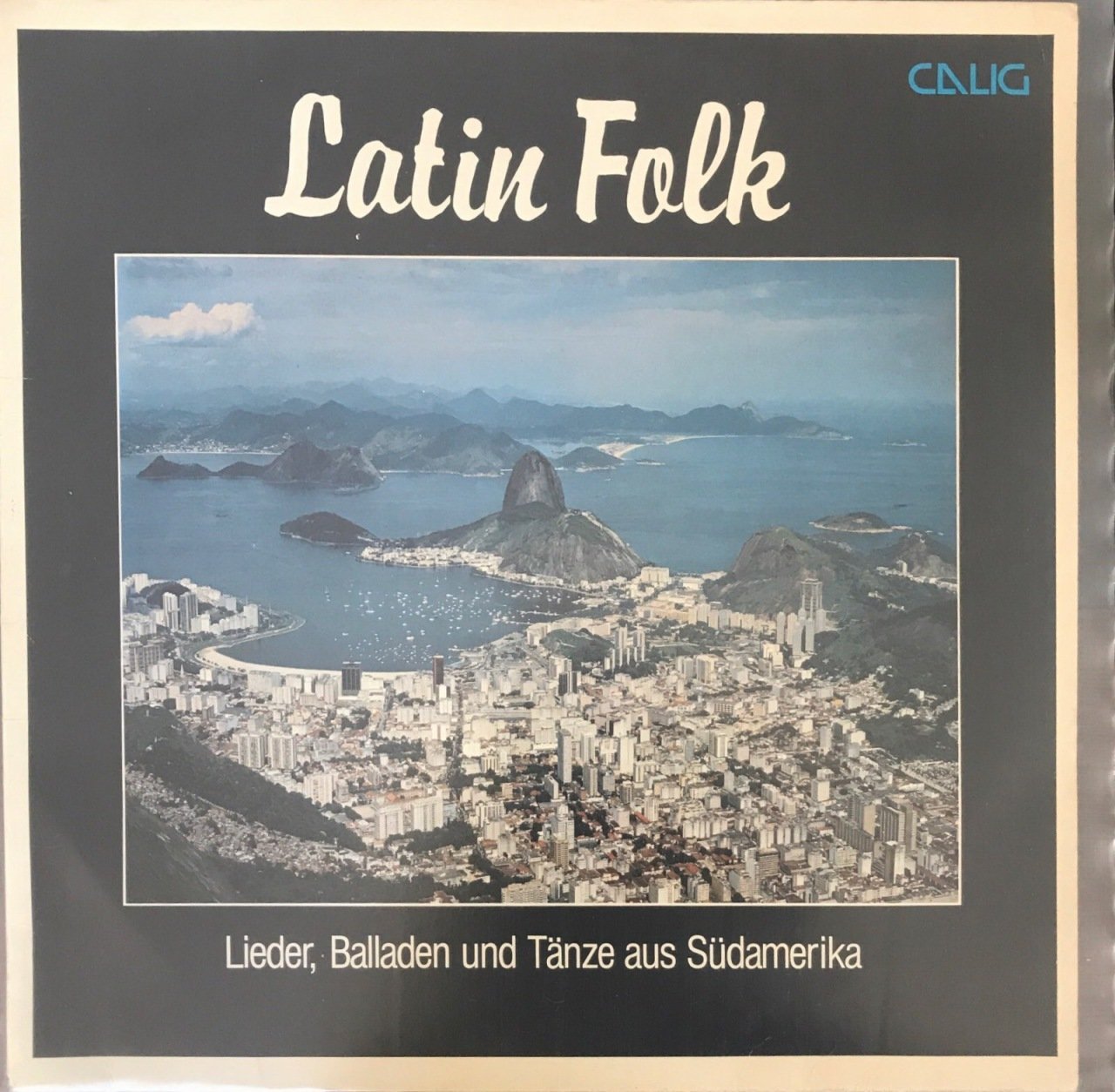 Latin Folk Lieder, Balladen Und Tanze Aus Südamerika LP