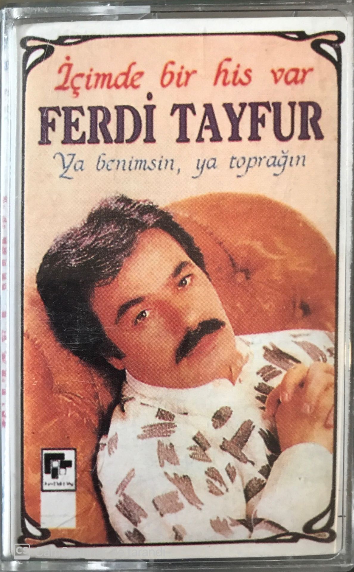 Ferdi Tayfur - Ya Benimsin Ya Toprağın Kaset