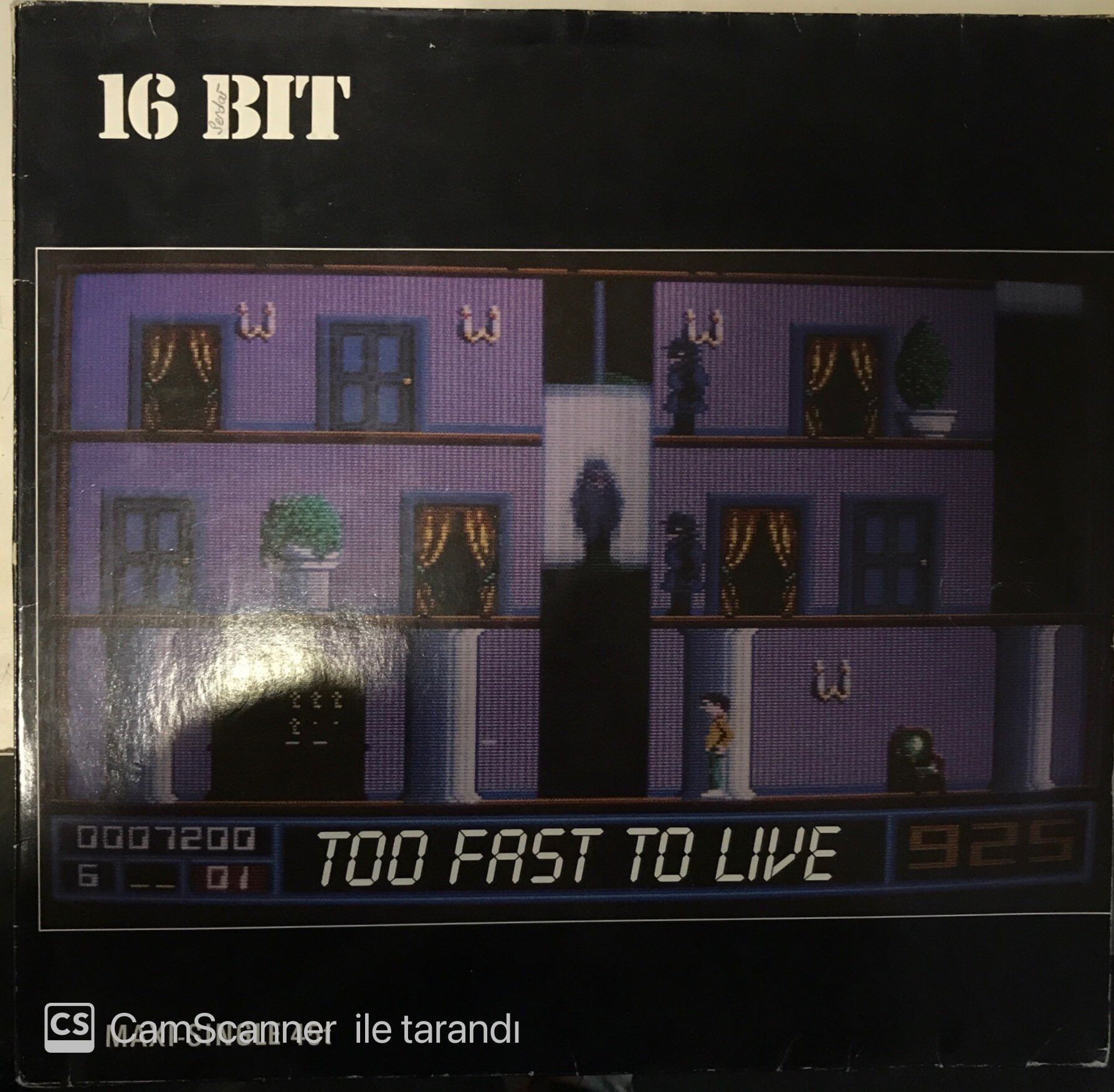 16 Bit - Too Fast To Live MAXİ