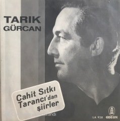 Tarık Gürcan Cahit Sıtkı Tarancı'dan Şiirler 45lik