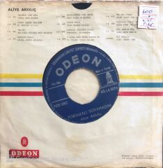 Aliye Akkılıç - Portakalı Soyamadım/Karakaş Gözlerin Elmas - 45'lik