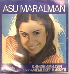 Asu Maralman Kandıramazsın 45lik