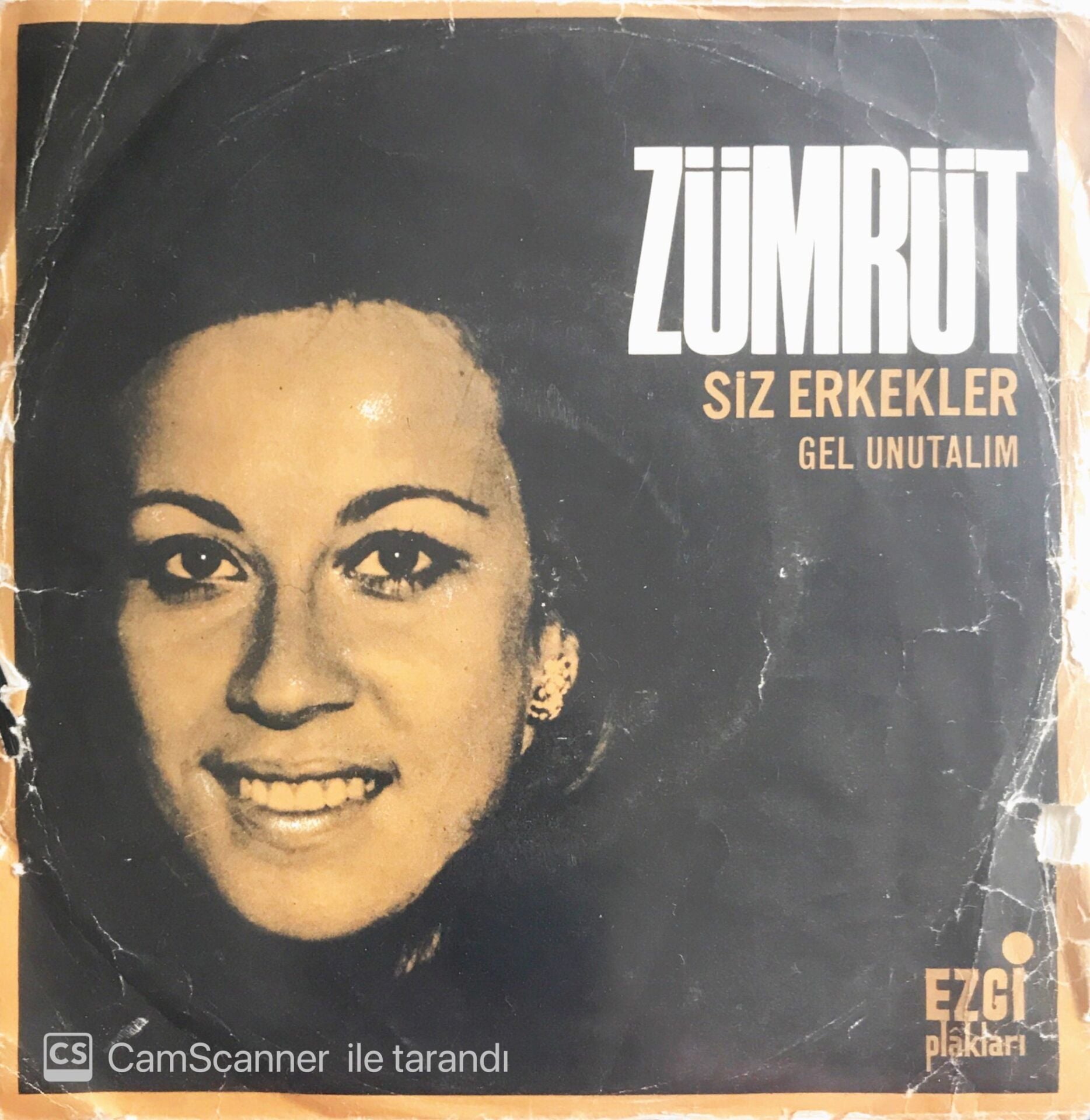 Zümrüt - Siz Erkekler/Gel Unutalım - 45'lik
