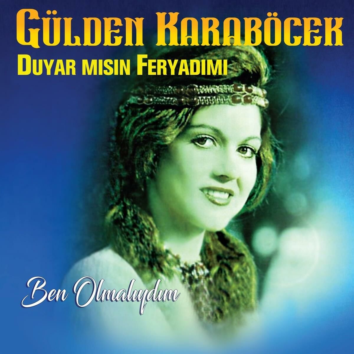 Gülden Karaböcek - Ben Olmalıydım LP