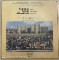 Albinoni Tüzün Stravinski - Hacettepe Üniersitesi Ankara Devlet Konservatuvarı 50. Yıl Konserleri LP