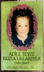 Adile Teyze Kuzucuklarıyla - KASET