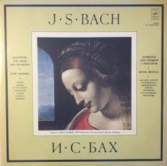 J. S. Bach  Igor Oistrakh Concertos For Violin And Orchestra LP