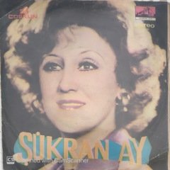 Şükran Ay Gülünce Gözlerinin İçi Gülüyor 45lik