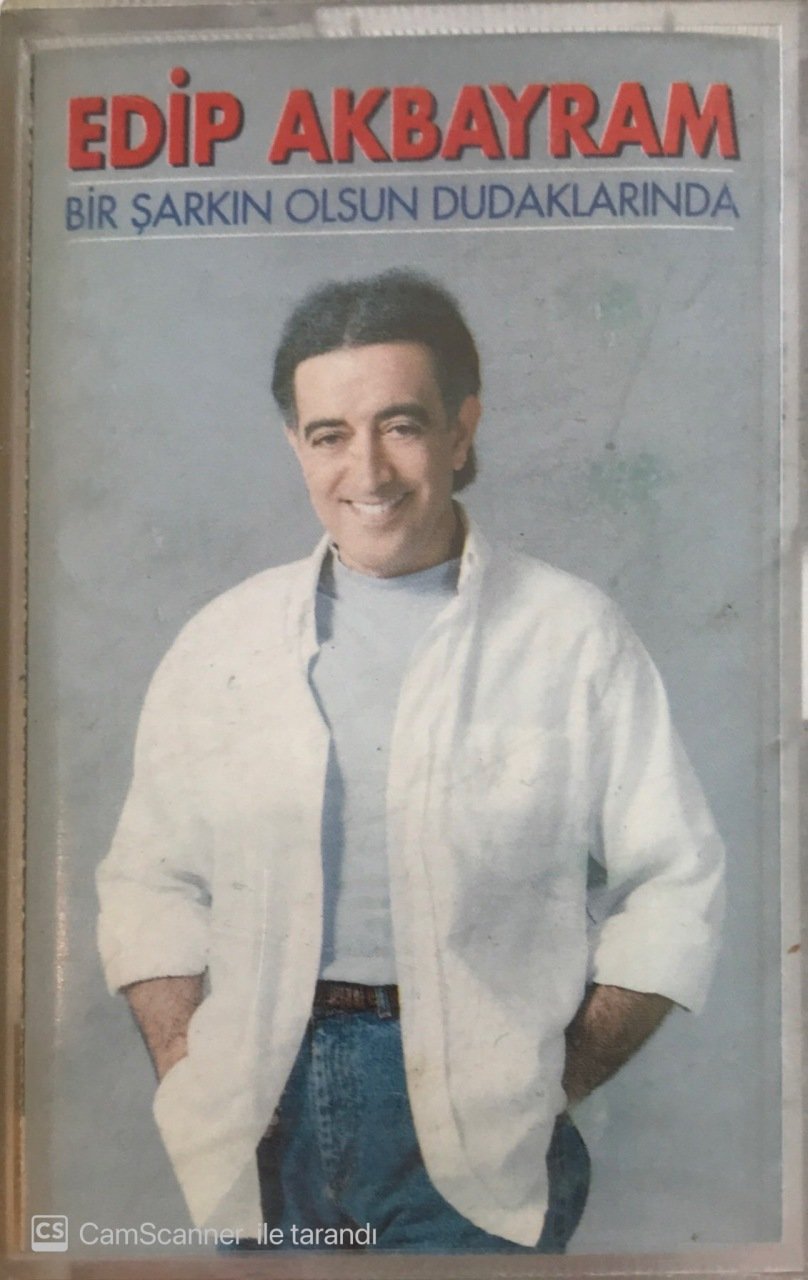 Edip Akbayram Bir Şarkın Olsun Dudaklarında KASET