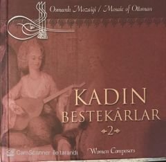 Osmanlı Mozaiği - Kadın Bestekarlar 2 CD