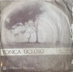 Yonca Üçlüsü Güzelleme 45lik