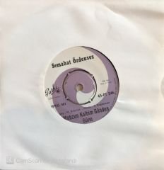 Semahat Özdenses - Mahzun Kalbim Günden Güne 45lik
