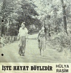 Hülya Rasim - İşte Hayat Böyledir 45lik