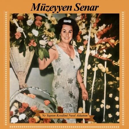 Müzeyyen Senar - Ne Yaptım Kendimi Nasıl Aldattım LP