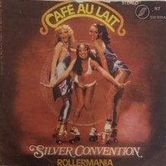 Silver Convention Cafe Au Lait 45lik
