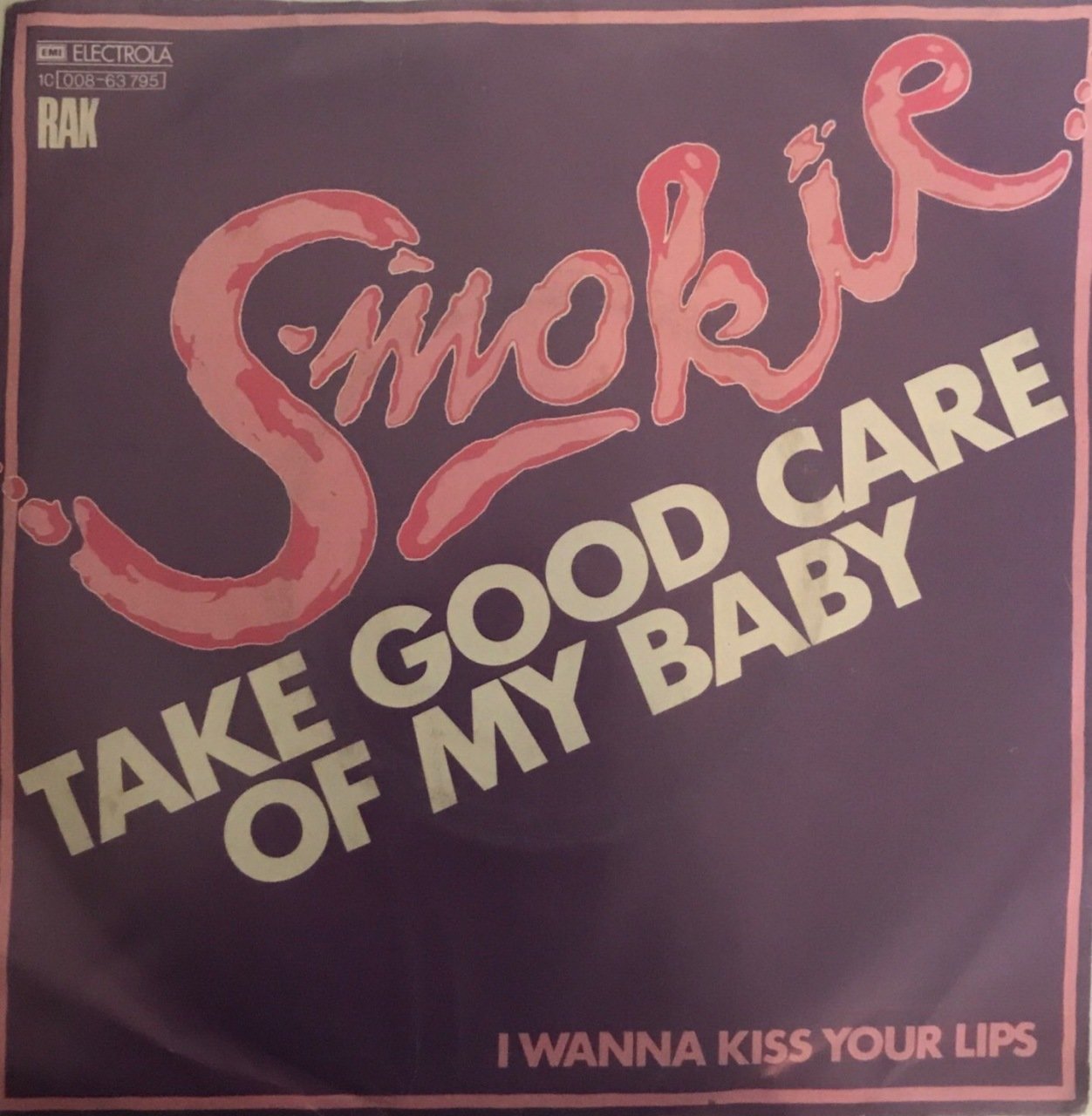 Smokie Take Good Care Of My Baby 45lik