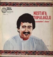 Mustafa Topaloğlu Muhabbet Olsun LP