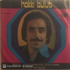 Hakkı Bulut Dokunmayın Dünyama 45lik