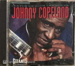 Johnny Copeland - Catch Up With The Blues CD