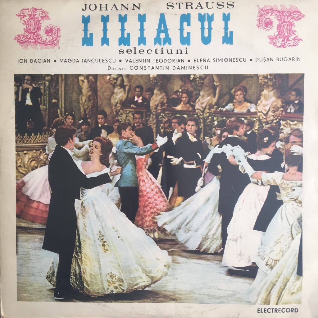Johann Strauss Selectiuni Din Opereta Liliacul LP
