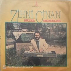 Zihni Cinan Süper Seçmeler LP