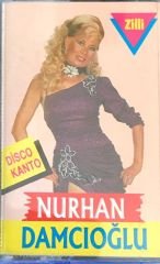 Nurhan Damcıoğlu - Zilli / Disco Kanto KASET