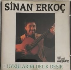 Sinan Erkoç Uykularım Delik Deşik CD