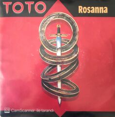 Toto - Rosanna 45'lik