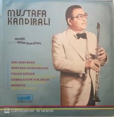 Mustafa Kandıralı Uzelli Oyun Havaları LP