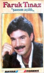 Faruk Tınaz - Şansım Açıldı KASET