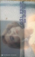 Gül Erda Bir Sevda Yeli KASET