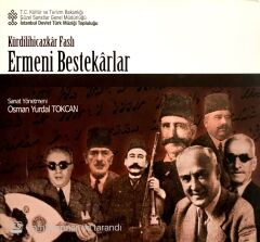 Ermeni Bestekarlar / Kürdilihicazkar Faslı CD