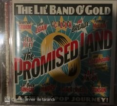 The Lil' Band O' Gold - The Promised Land CD