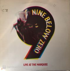 Nine Below Zero - Lıve At The Marquee LP