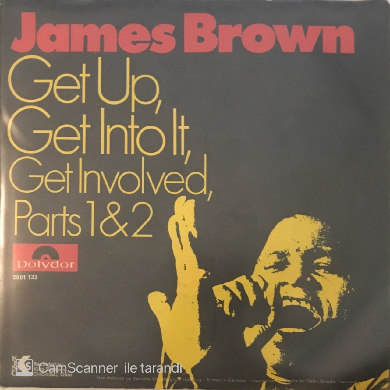 James Brown Get Up Get Into It Get Involved 45lik